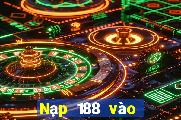 Nạp 188 vào nền tảng bắn cá