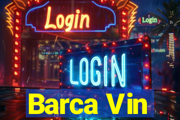 Barca Vin