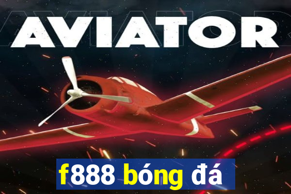 f888 bóng đá