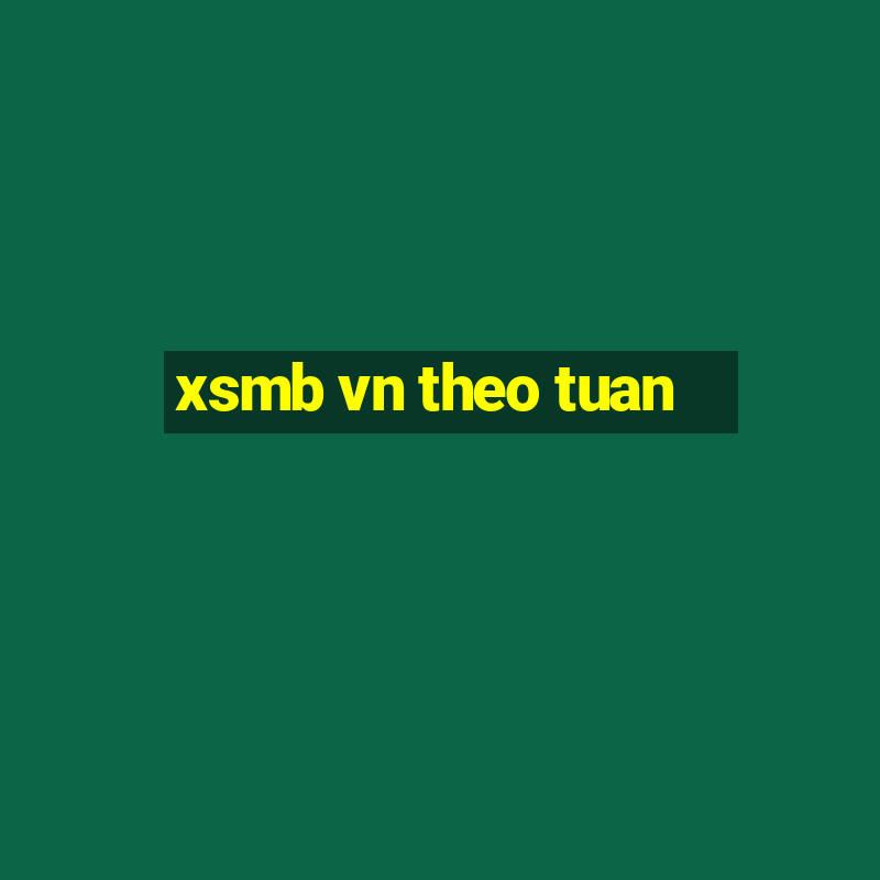 xsmb vn theo tuan