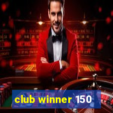 club winner 150