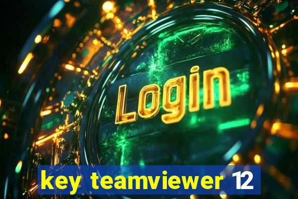 key teamviewer 12