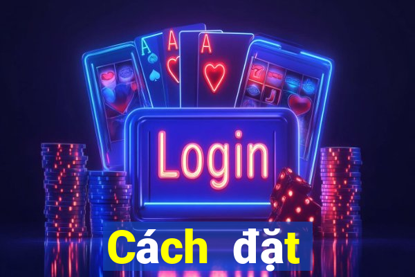 Cách đặt cược XSTT4 thứ tư