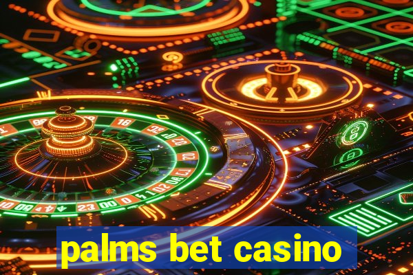 palms bet casino