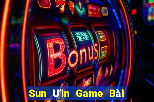 Sun Ưin Game Bài 1 Đổi 1