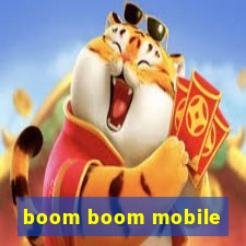 boom boom mobile