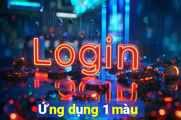 Ứng dụng 1 màu