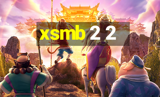 xsmb 2 2