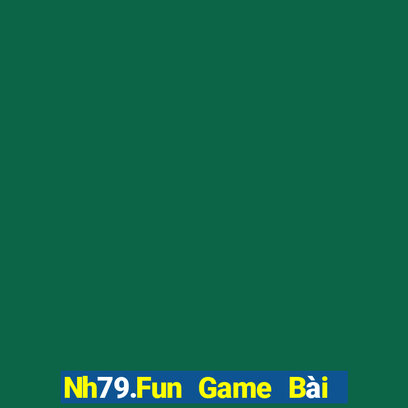 Nh79.Fun Game Bài Uống Rượu