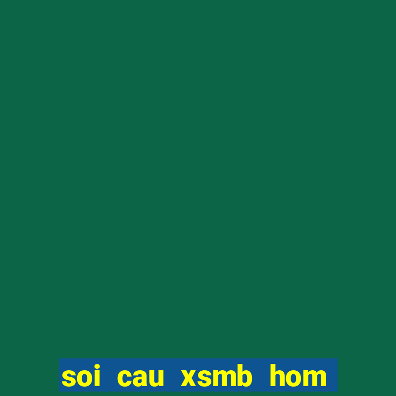 soi cau xsmb hom nay minh ngoc