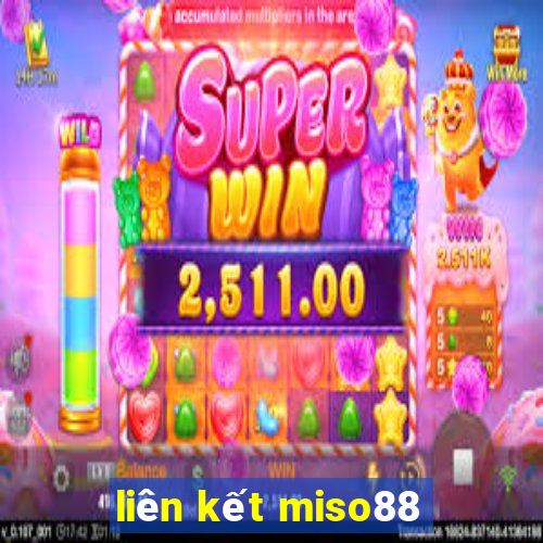 liên kết miso88