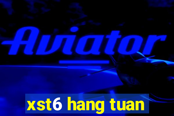 xst6 hang tuan