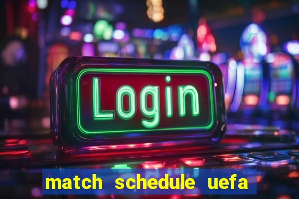 match schedule uefa euro 2024