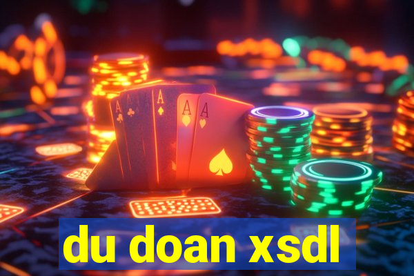 du doan xsdl