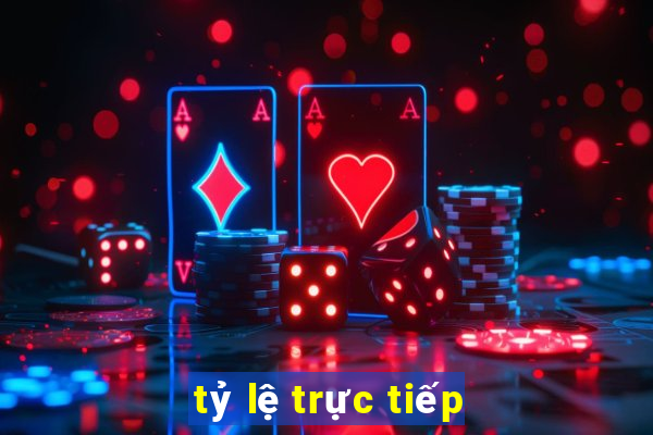 tỷ lệ trực tiếp