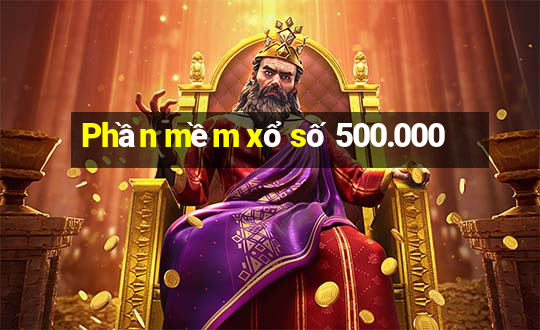 Phần mềm xổ số 500.000