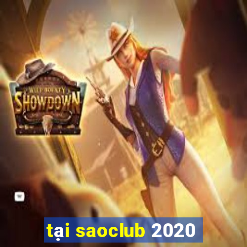 tại saoclub 2020