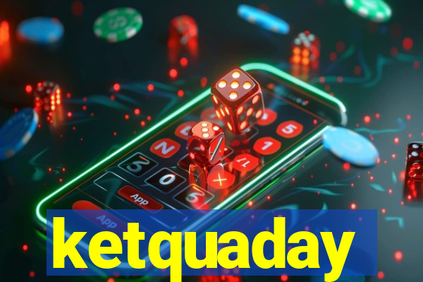 ketquaday