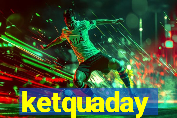 ketquaday