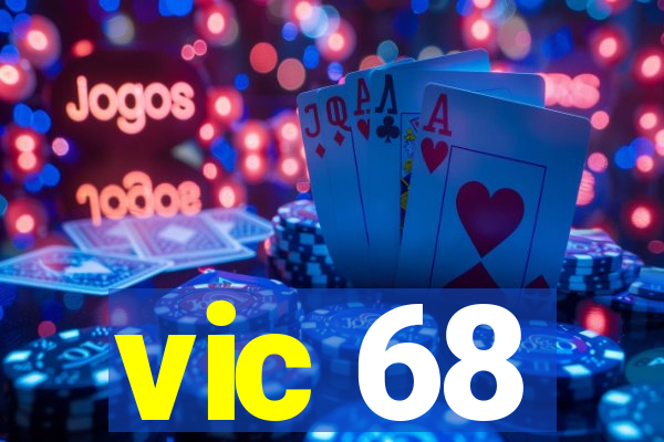 vic 68