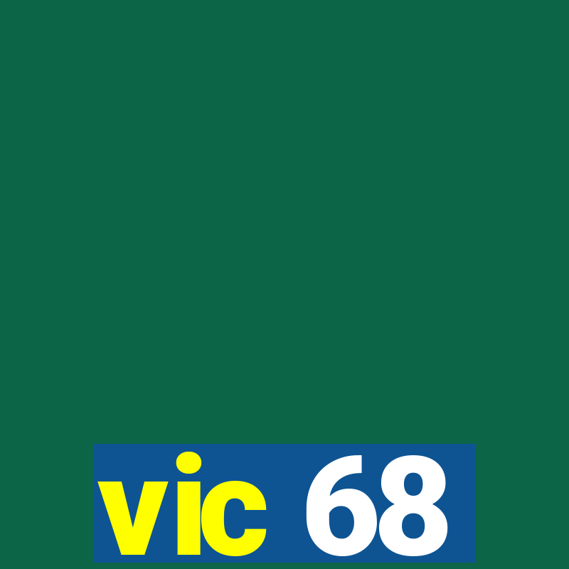 vic 68