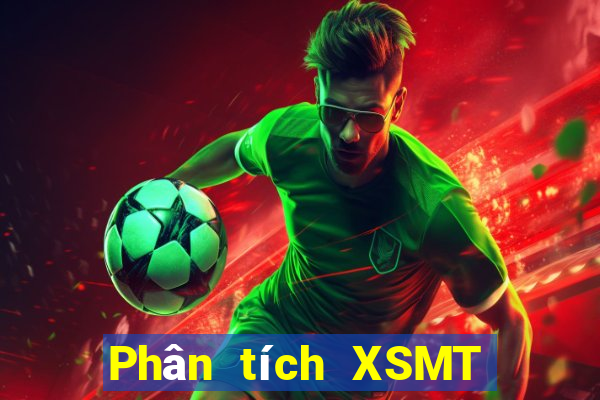 Phân tích XSMT Thứ 2