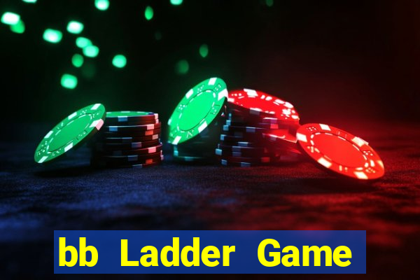 bb Ladder Game Đăng nhập