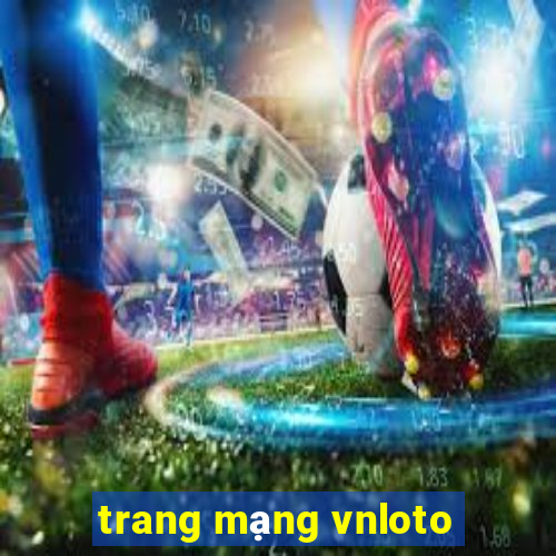 trang mạng vnloto