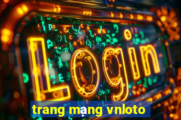 trang mạng vnloto