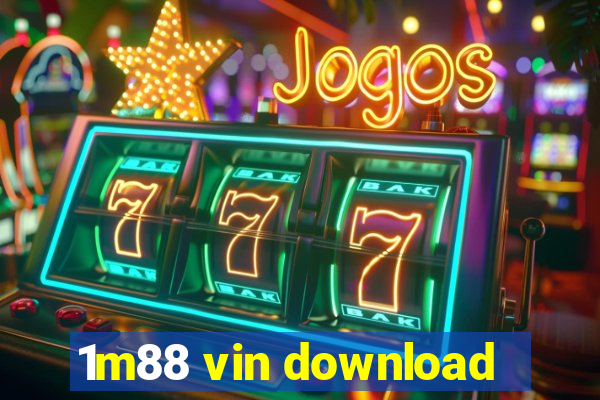 1m88 vin download