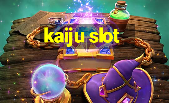 kaiju slot