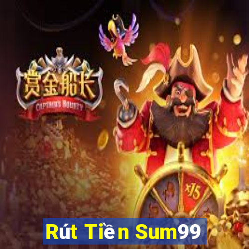 Rút Tiền Sum99