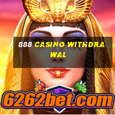 888 casino withdrawal