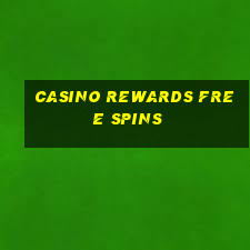 casino rewards free spins