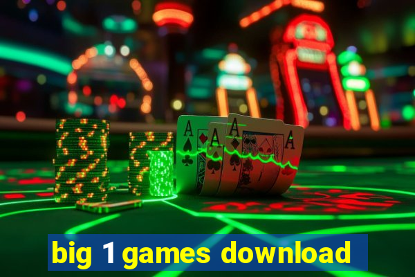 big 1 games download