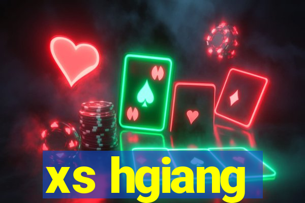 xs hgiang