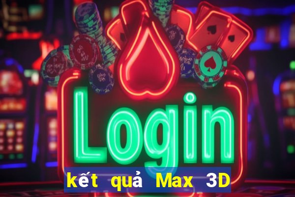 kết quả Max 3D pro ngày 21