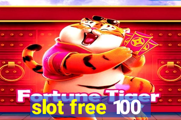 slot free 100