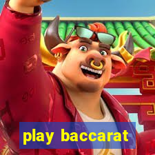 play baccarat