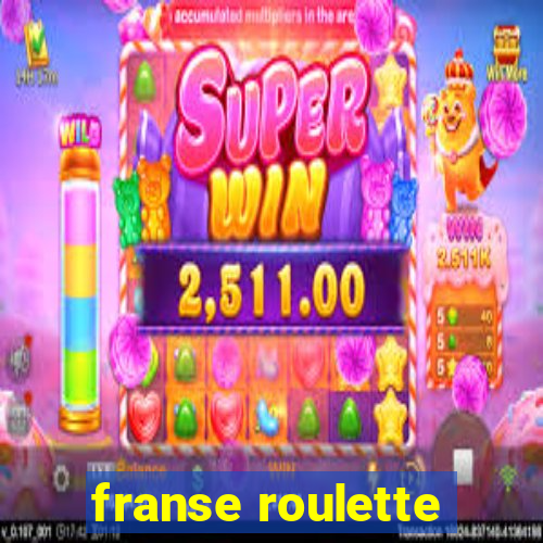 franse roulette