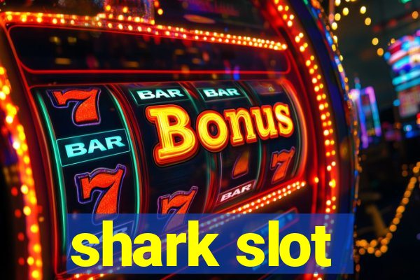 shark slot