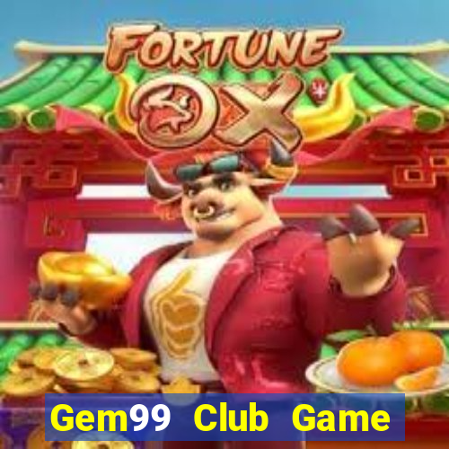 Gem99 Club Game Bài Đổi Thưởng Go88