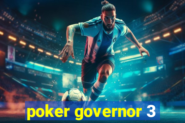 poker governor 3