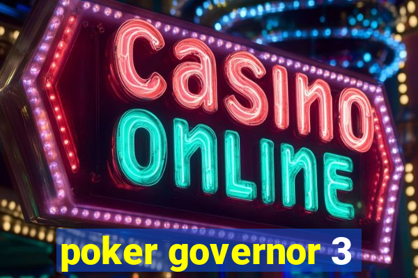 poker governor 3