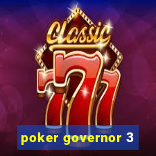 poker governor 3