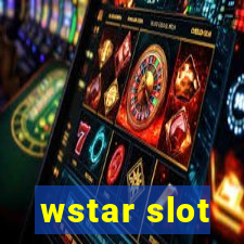 wstar slot