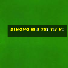 Dihong giải trí Tải về