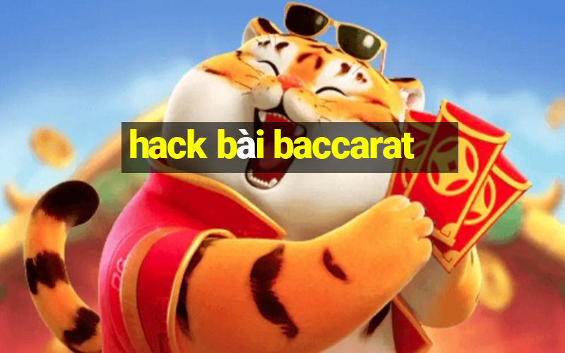 hack bài baccarat