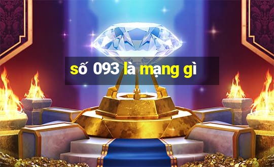 số 093 là mạng gì