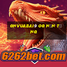 gnVuabai9 OG nền tảng